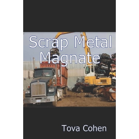 Scrap Metal Magnate (Paperback)