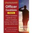 thumbnail image 1 of Officer Candidate Tests: Officer Candidate Guide for Your Officer Candidate School Test (AFOQT, ASVAB, ASTB, OAR), 1 of 1