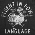 thumbnail image 2 of Mens Funny T Shirts Fluent In Fowl Language Sarcastic Thanksgiving Turkey Joke Tee for Men (Heather Black - Fluent In Fowl Language) - 4XL, 2 of 3