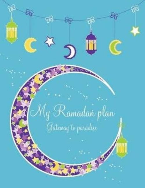 My Ramadan Plan Gateway to Paradise (Boy)