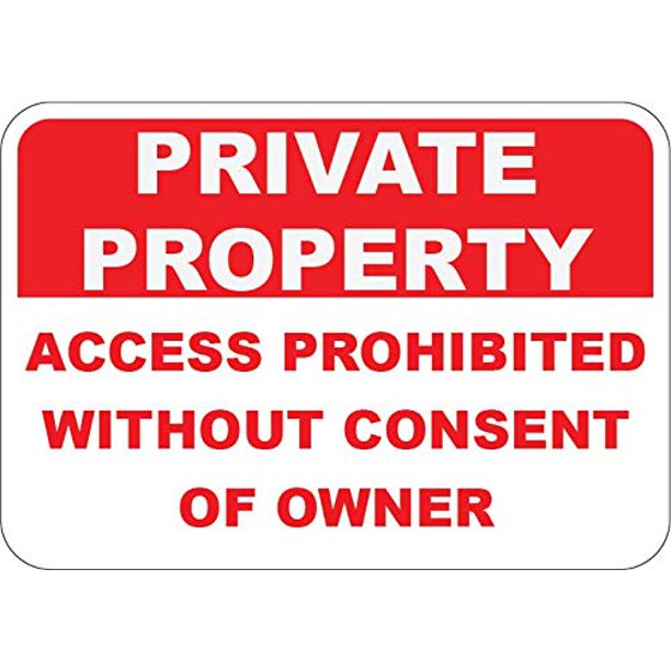 Private Property Access Prohibited Without Consent of Owner Walmart
