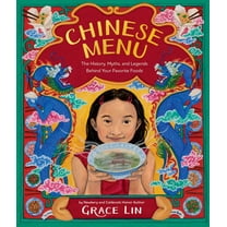 Chinese Menu: The History, Myths, and Legends Behind Your Favorite Foods, (Hardcover)