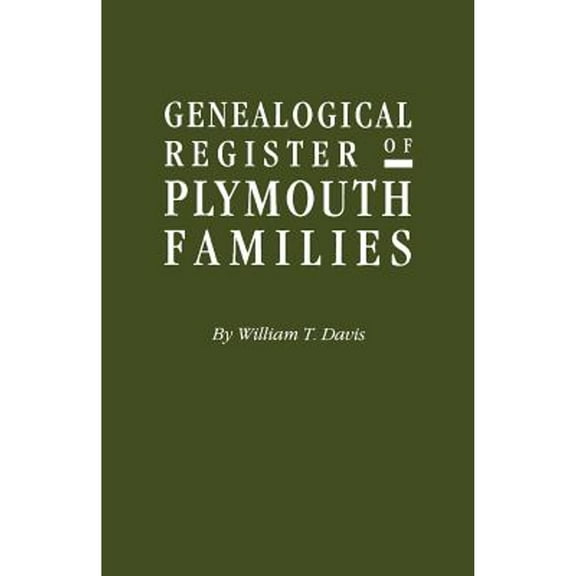 Genealogical Register of Plymouth Families (Paperback)