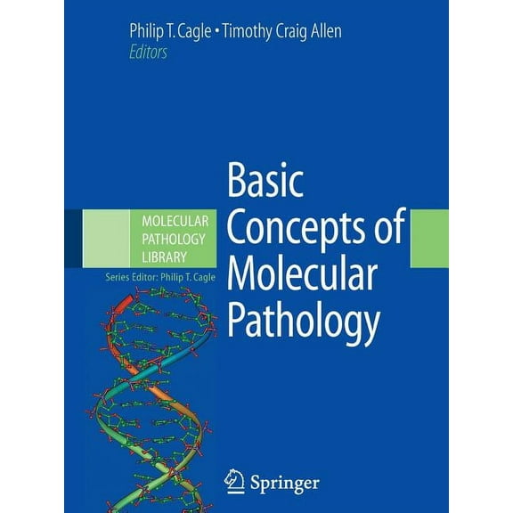 Molecular Pathology Library Basic Concepts of Molecular Pathology, Book 2, (Paperback)