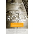 thumbnail image 1 of Pre-Owned The Simple Road: A Handbook for the Contemporary Seeker (Paperback) 0399176306 9780399176302, 1 of 1