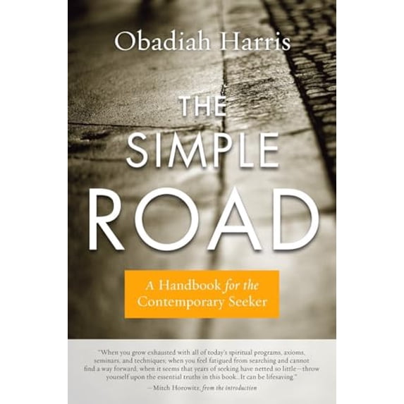 Pre-Owned The Simple Road: A Handbook for the Contemporary Seeker (Paperback) 0399176306 9780399176302