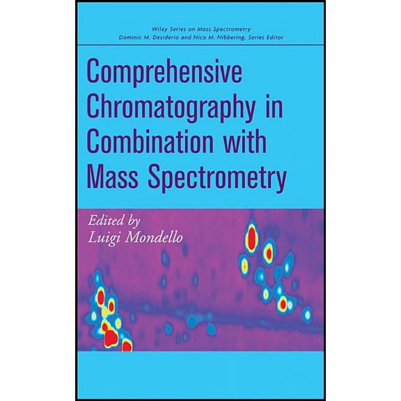Wiley Mass Spectrometry Chromatography & Mass Spectros, (Hardcover)