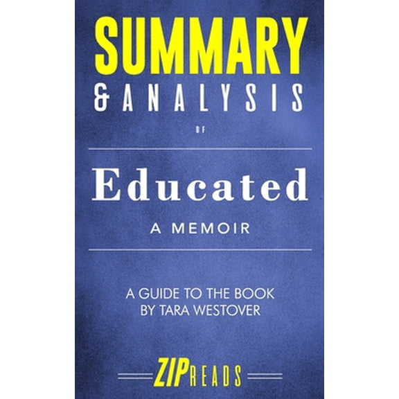 Pre-Owned Summary & Analysis of Educated: A Memoir - A Guide to the Book by Tara Westover (Paperback) 1794278710 9781794278714