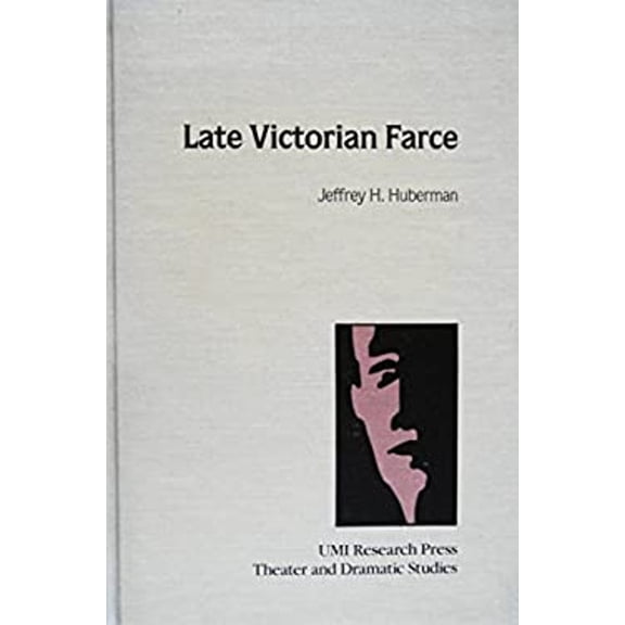 Pre-Owned Late Victorian Farce (Paperback) 9780835717748