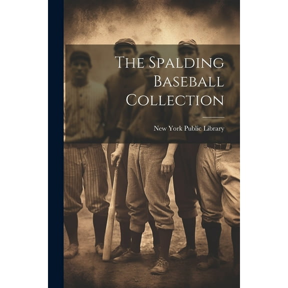The Spalding Baseball Collection (Paperback)