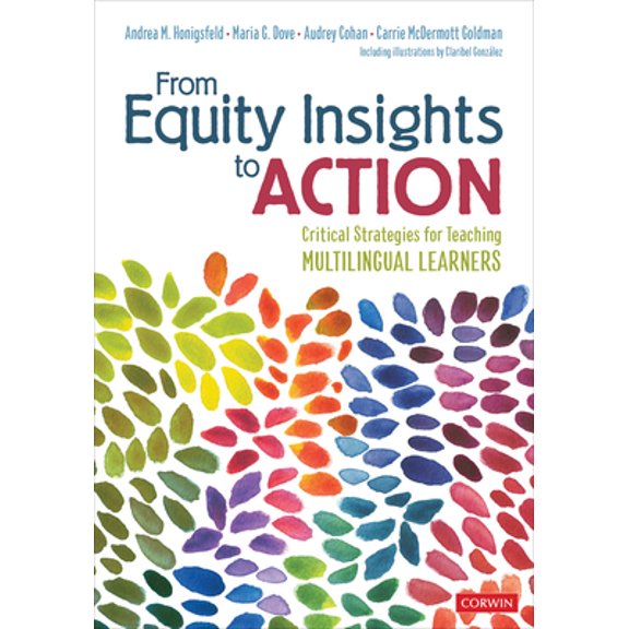 Pre-Owned From Equity Insights to Action: Critical Strategies for Teaching Multilingual Learners (Paperback) 1071855069 9781071855065