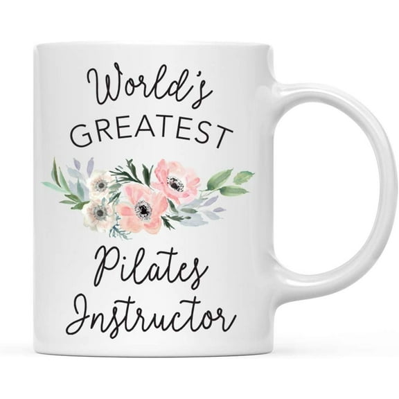 CTDream 11oz. Coffee Mug Gift for Women, World's Greatest Pilates Instructor Mug, Bohemian Pink Anemone Floral Flower, 1-Pack, Drinking Cup Birthday Christmas Promotion Graduation Gift for Her