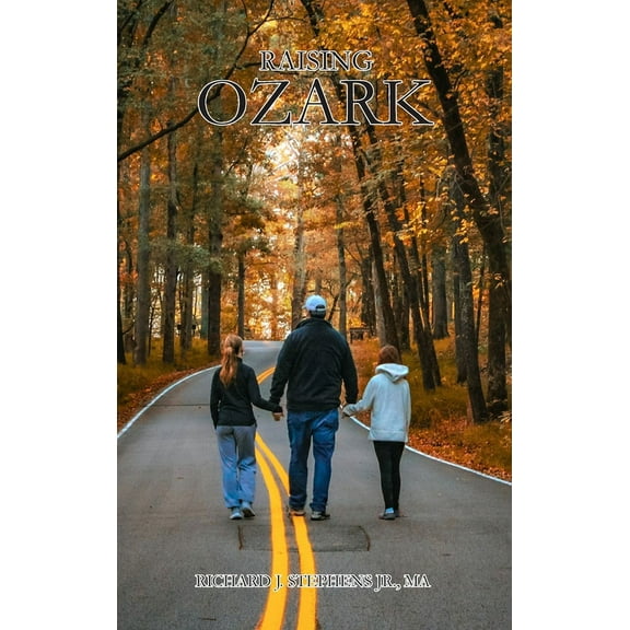 Raising Ozark, (Hardcover)