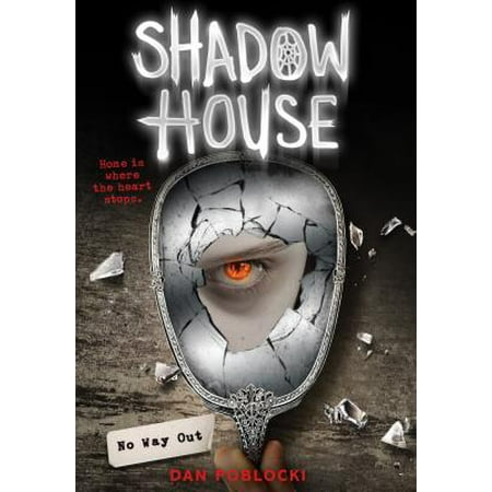 No Way Out (Shadow House, Book 3)