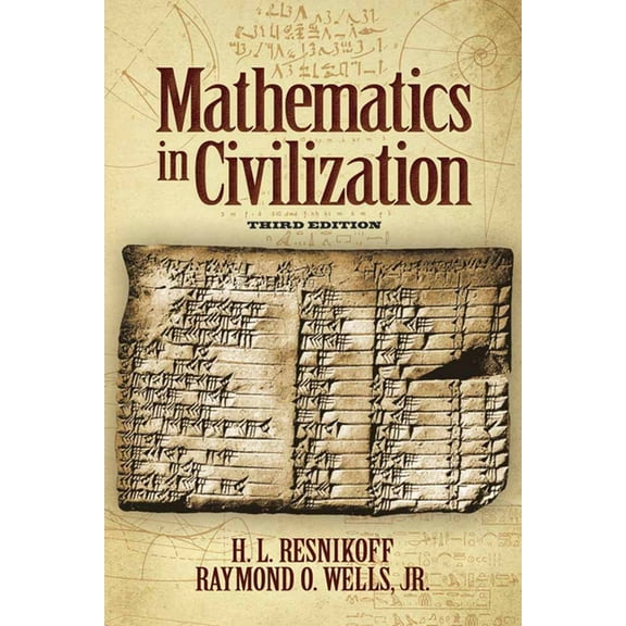 Dover Books on Mathematics: Mathematics in Civilization, Third Edition (Edition 3) (Paperback)