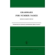 Grammars for Number Names (Foundation of Language Supplementary Series)
