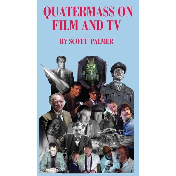 Quatermass on Film & TV, (Hardcover)