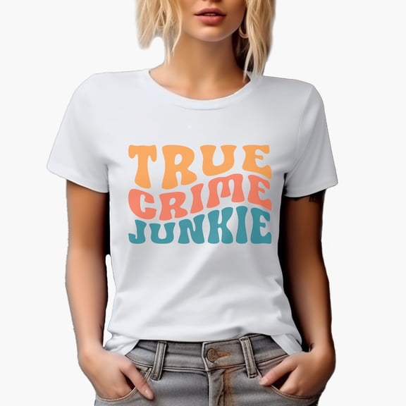 True Crime Junkie, Podcast Lover or Listener Themed, Groovy Retro Wavy Text Merch Gift, White T-Shirt, Small