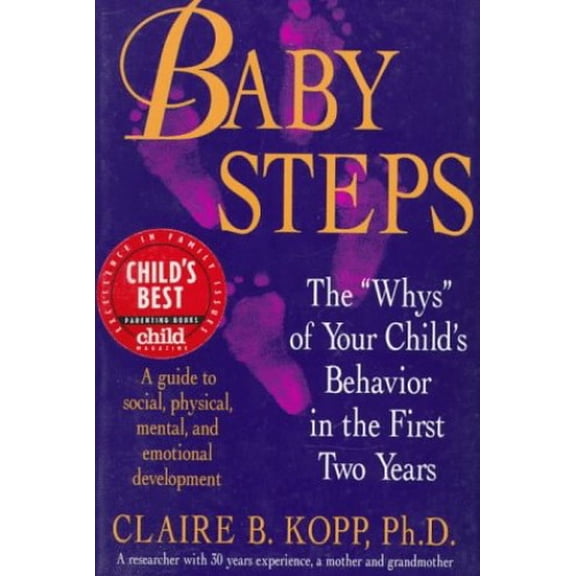 Pre-Owned Baby Steps: Parent's Guide to Understanding Behavior During the First Two Years Paperback