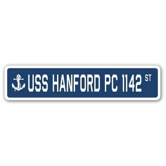 USS HANFORD PC 1142 Street Sign us navy ship veteran sailor gift