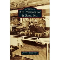 D.G. Yuengling & Son, Inc. (Hardcover)