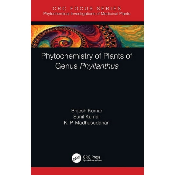 Phytochemical Investigations of Medicina Phytochemistry of Plants of Genus Phyllanthus, (Paperback)