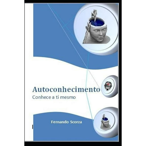 Autoconhecimento: Conheçe a ti mesmo (Paperback)
