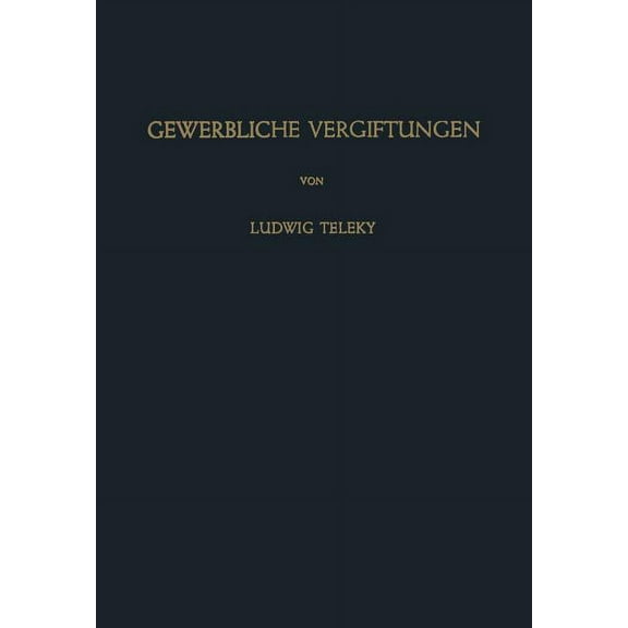 Gewerbliche Vergiftungen, (Paperback)