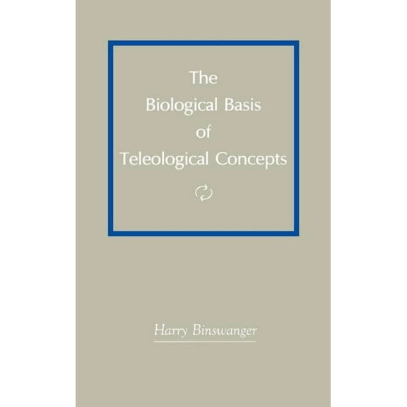 The Biological Basis of Teleological Concepts (Hardcover)