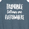 thumbnail image 3 of Instant Message - Trouble Follows Me Everywhere - Women's Racerback Tank Top, 3 of 6