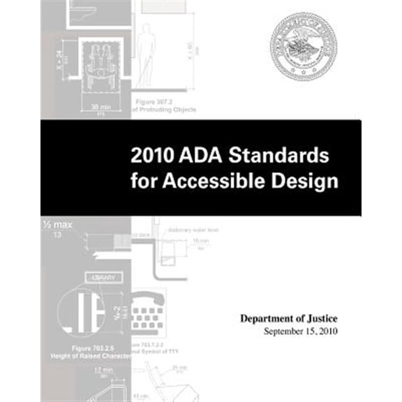 Pre-Owned 2010 Ada Standards for Accessible Design by Department of Justice