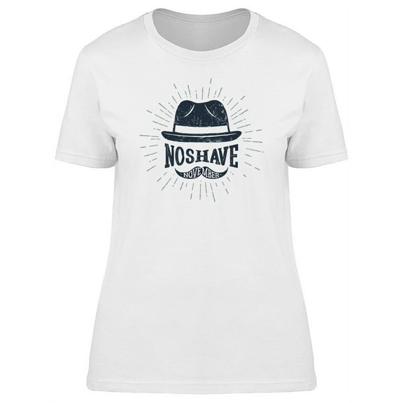 No Shave Nov Hat And Mustache Tee Women's -Image by Shutterstock