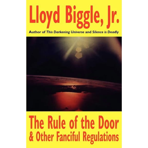 The Rule of the Door and Other Fanciful Regulations, (Paperback)