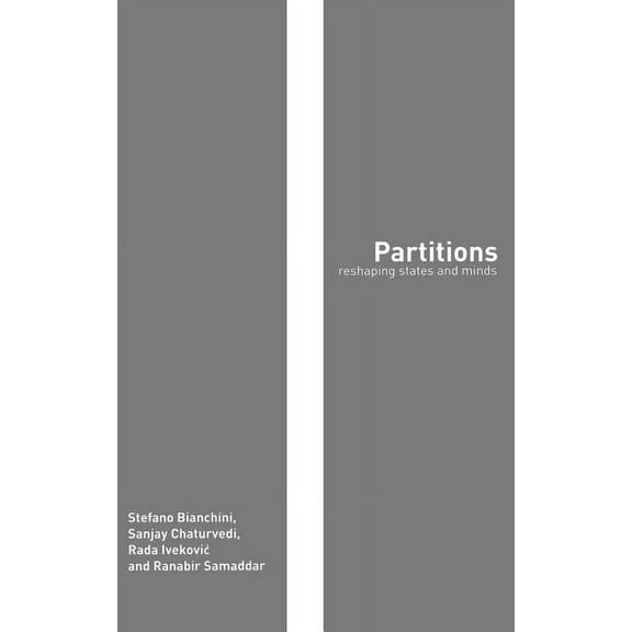 Routledge Studies in Geopolitics Partitions: Reshaping States and Minds, (Hardcover)