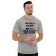 thumbnail image 4 of Physically Here Mentally Far Away Men's Graphic T Shirt Tees Brisco Brands M, 4 of 4