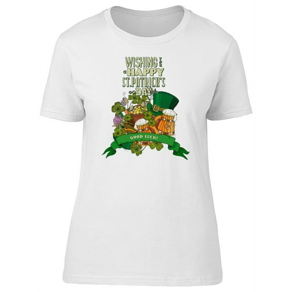 Wish U A Happy Saint Patrick Day T-Shirt Women -Image by Shutterstock, Female Large