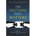 thumbnail image 1 of Pre-Owned The Only Thing That Matters (Paperback) 1401941850 9781401941857, 1 of 1