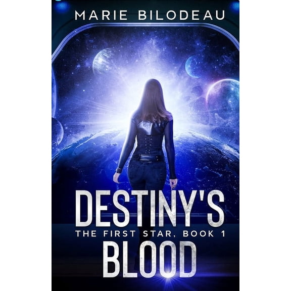 The First Star Destiny's Blood, Book 1, (Paperback)