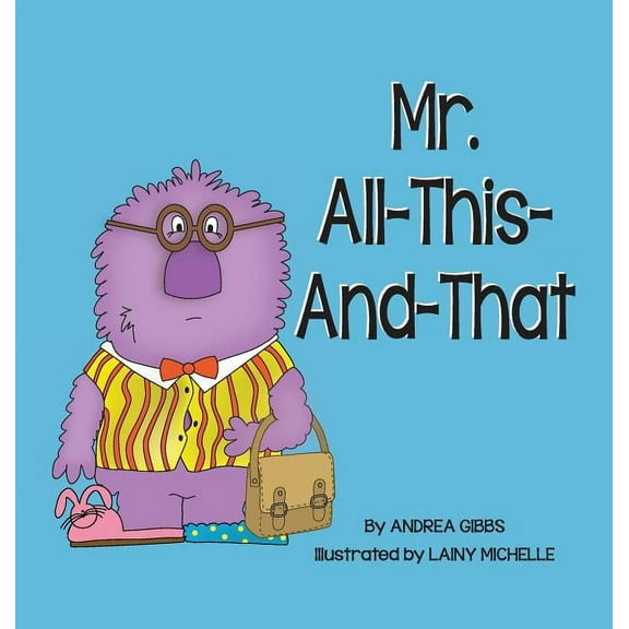 Mr. All-This-And-That (Hardcover)
