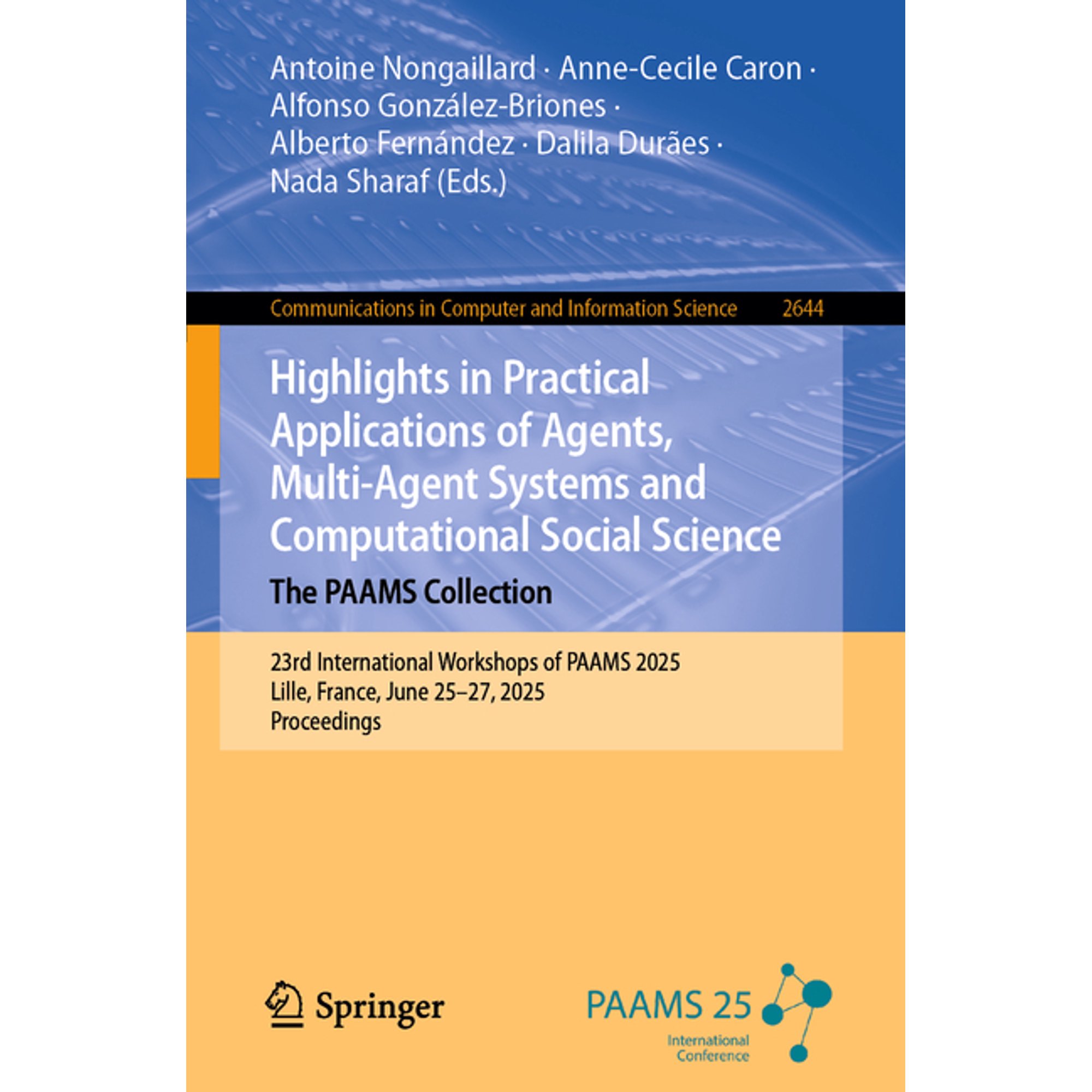 Communications in Computer and Informati Highlights in Practical Applications of Agents Multi-Agent Systems and Computational Social Science. the Paams Collecti Book 2644 (Paperback)