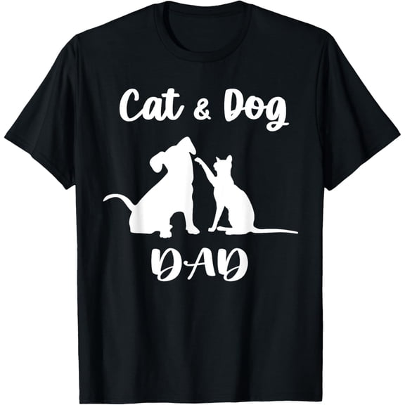 Cat and Dog Dad Shirt Pets Animals Lover Puppy for Men T-Shirt men and women can wear, black, white, gifts
