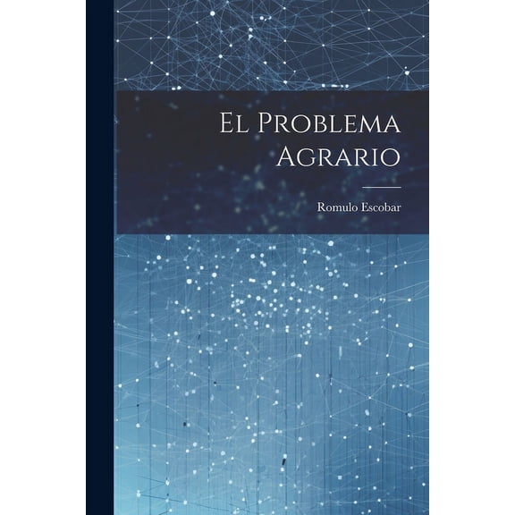 El Problema Agrario (Paperback)