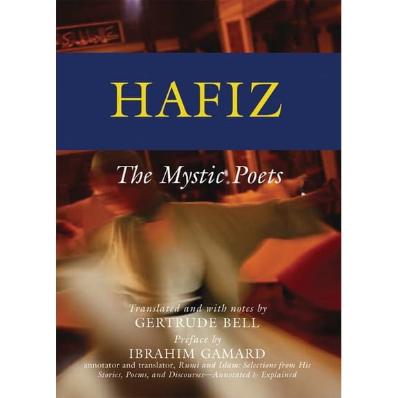 Mystic Poets Series Hafiz: The Mystic Poets, (Hardcover)