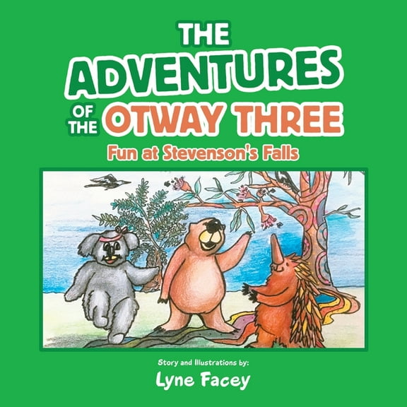 The Adventures of the Otway Three: Fun at Stevenson's Falls, (Paperback)