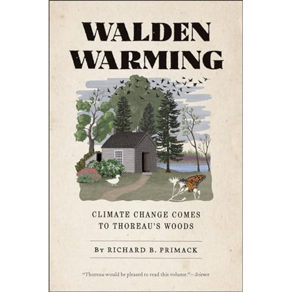 Pre-Owned Walden Warming: Climate Change Comes to Thoreau's Woods, 9780226272290, 022627229X, Paperback, Reprint edition