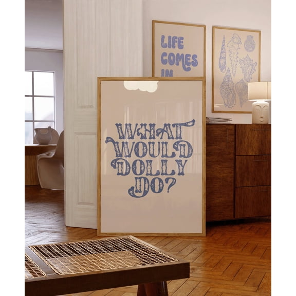 What Would Dolly Do? Art Poster, Western Boho Cowgirl Poster Wall Decor Boho Cowboy Aesthetic Inspirational Art Apartment Decor, Unframed Poster Size 8x12 F03.1.15l483