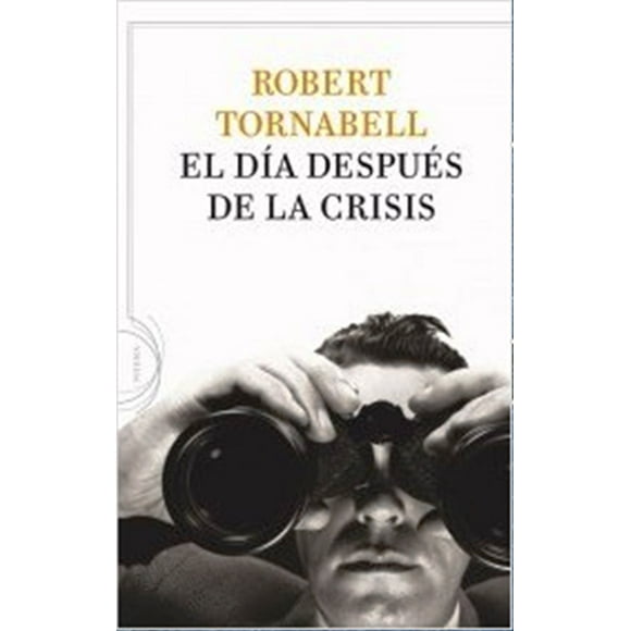 EL DÍA DESPUÉS DE ÑA CRISIS ARIEL MEXICO ROBERT TORNABELL