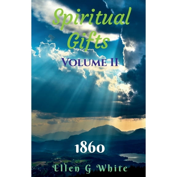 Spiritual Gifts Volume Two (1860), (Paperback)