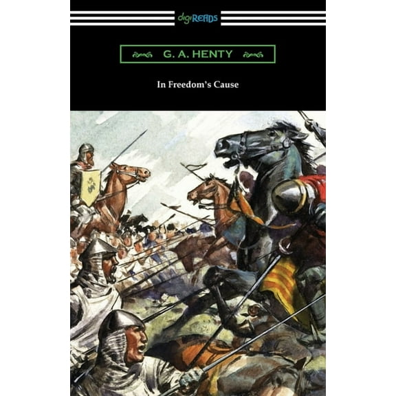 In Freedom's Cause (Paperback)