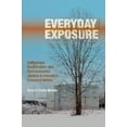 thumbnail image 2 of Everyday Exposure: Indigenous Mobilization and Environmental Justice in Canada's Chemical Valley, 2 of 3